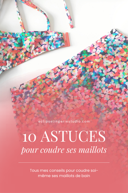 10 conseils pour coudre son maillot de bain